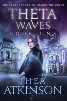 Theta Waves (Theta Waves, #1) B0BTJTHFRY Book Cover