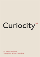 Curiocity: In Pursuit of London 0141980796 Book Cover