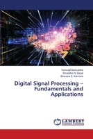 Digital Signal Processing – Fundamentals and Applications 6202511826 Book Cover