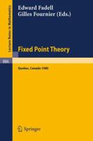 Fixed Point Theory (Lecture Notes in Mathematics) 3540111522 Book Cover