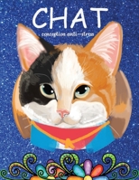 chat conception anti-stress: 100 coloriages pour les amoureux des chats B08KV1P852 Book Cover