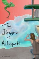 The Dragons of Altepetl (Viswano Trilogy) B0DRSQDTFR Book Cover