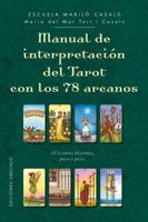 Manual de interpretación del tarot con los 78 arcanos 8491112561 Book Cover