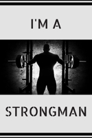 Strongman: Strongman Notebook; Strongwomen Notebook; Strongman Training; Strongman Books; Weights Training Notebook; 6x9inch Notebook with 108-wide lined pages 1692470523 Book Cover