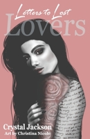 Letters to Lost Lovers B08T4884KM Book Cover