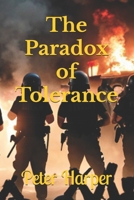 The Paradox of Tolerance B0DRGYDM2M Book Cover