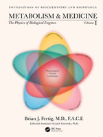 Metabolism and Medicine: The Physics of Biological Engines 0367699915 Book Cover