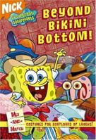 Beyond Bikini Bottom! (SpongeBob SquarePants) 0689877382 Book Cover