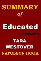 SUMMARY of EDUCATED: A Memoir by Tara Westover 1719858497 Book Cover