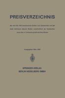 Preisverzeichnis: Der Seit Mai 1945 Erschienenen Bucher Und Zeitschriften Und Der Noch Lieferbaren Alteren Bucher Einschliesslich Der Handbucher Sowie Der in Vorbereitung Befindlichen Bucher 3662231581 Book Cover