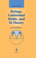 Strings, Conformal Fields, and M-Theory 1461267927 Book Cover