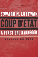 Coup d'État: A Practical Handbook 0674175476 Book Cover
