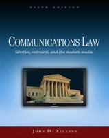 Communications Law: Liberties, Restraints, and the Modern Media [With Infotrac] 0534617948 Book Cover