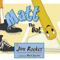Matt the Bat 1934878723 Book Cover