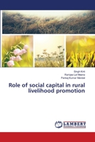 Role of social capital in rural livelihood promotion 3659515817 Book Cover