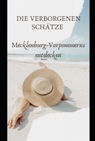 Die verborgenen Schätze Mecklenburg-Vorpommerns entdecken (German Edition) B0CLNSQ9DP Book Cover