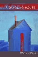 A Dangling House 0997318430 Book Cover