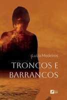 Troncos e barrancos (Portuguese Edition) 6554286047 Book Cover