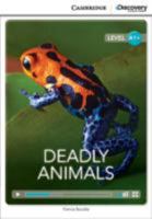 Deadly Animals High Beginning Book with Online Access 1107693713 Book Cover