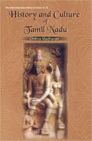 History and Culture of Tamil Nadu Volume one up to AD 1310 8124603081 Book Cover