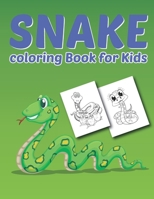 Snake Coloring Book for Kids: Snakes Coloring Book for Kids and Toddlers B08QWH37NM Book Cover