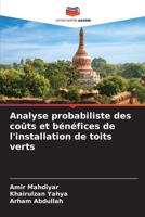 Analyse probabiliste des coûts et bénéfices de l'installation de toits verts (French Edition) 6208339073 Book Cover
