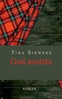 God assists: Roman 3837035697 Book Cover