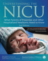 Understanding the NICU: What Parents of Preemies and Other Hospitalized Newborns Need to Know 1610026659 Book Cover