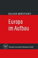 Europa Im Aufbau 3663200086 Book Cover