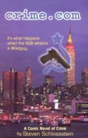 Crime.com: A Comic Novel of Crime 0962706035 Book Cover