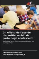 Gli effetti dell'uso dei dispositivi mobili da parte degli adolescenti 6208663830 Book Cover