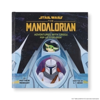 Star Wars: The Mandalorian: Adventures with Grogu: Pop-Up Storybook B0GVZ1T78S Book Cover