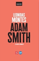 Adam Smith: El filósofo economista (Spanish Edition) 956289357X Book Cover