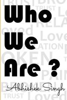 Who We Are ? B08FTW2728 Book Cover
