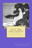 God, Sin, and Sanity: Letters of Susan Elizabeth Blow to Dr. James Jackson Putnam 1530630762 Book Cover