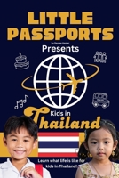 Kids in Thailand: Fun Facts About Thailand’s Culture, Food, Holidays, and Daily Life for Children Ages 6–10 (Kids Geography & Culture Books (Nonfiction)) B0GKPXKQMF Book Cover