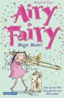 Magic Music (Airy Fairy) (Airy Fairy) 0764134272 Book Cover