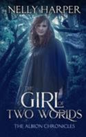 The Girl of Two Worlds 0993274803 Book Cover
