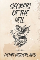 Secrets of the Veil B0C9S8SSNQ Book Cover