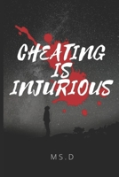 Cheating Is Injurious B09F1KM5JT Book Cover