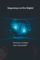 Segurança Na Era Digital (Portuguese Edition) 6500719603 Book Cover