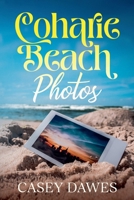 Coharie Beach Photos (Coharie Beach Island) B0HK74BDWT Book Cover