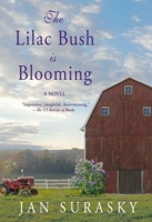 The Lilac Bush Is Blooming 0997652101 Book Cover