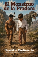 Monstruo de la Pradera 1972696653 Book Cover