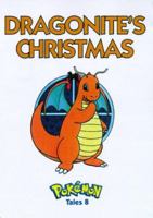 Pokemon Tales, Volume 8: Dragonite's Christmas (Pokémon Tales) 1569314217 Book Cover