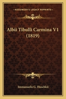 Albii Tibulli Carmina V1 (1819) 1167700392 Book Cover