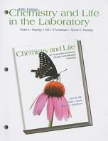 Chemistry and Life in the Laboratory for Chemistry and Life: An Introduction to General, Organic and Biological Chemistry 0536707189 Book Cover