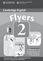 Cambridge Flyers 2 Answer Booklet: Examination Papers from the University of Cambridge ESOL Examinations: English for Speakers of Other Languages 0521693578 Book Cover