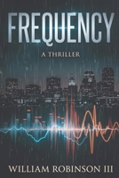 FREQUENCY: A Thriller B0HGX8NXT6 Book Cover