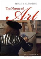 The Nature of Art: An Anthology 0155070347 Book Cover